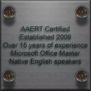 aaert certified, established 2009, over 15 years of experience, native English speakers, Microsoft Office Master